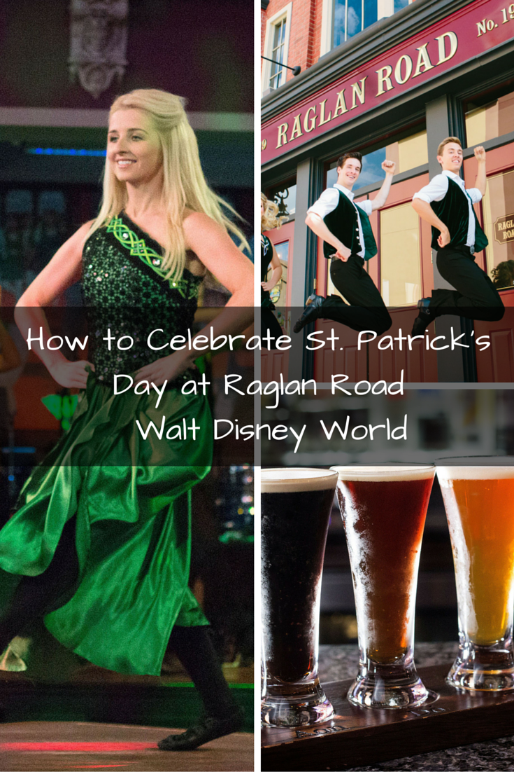 How to Celebrate St. Patrick's Day at Raglan Road -Walt Disney World