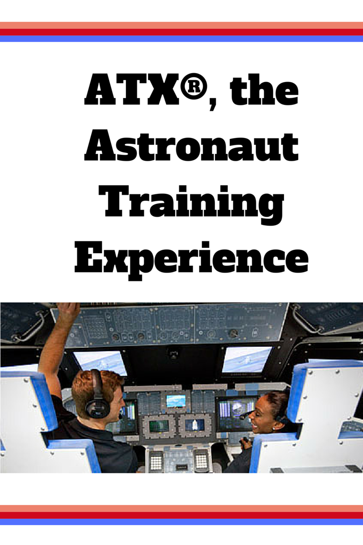 ATX®, the Astronaut Training Experience
