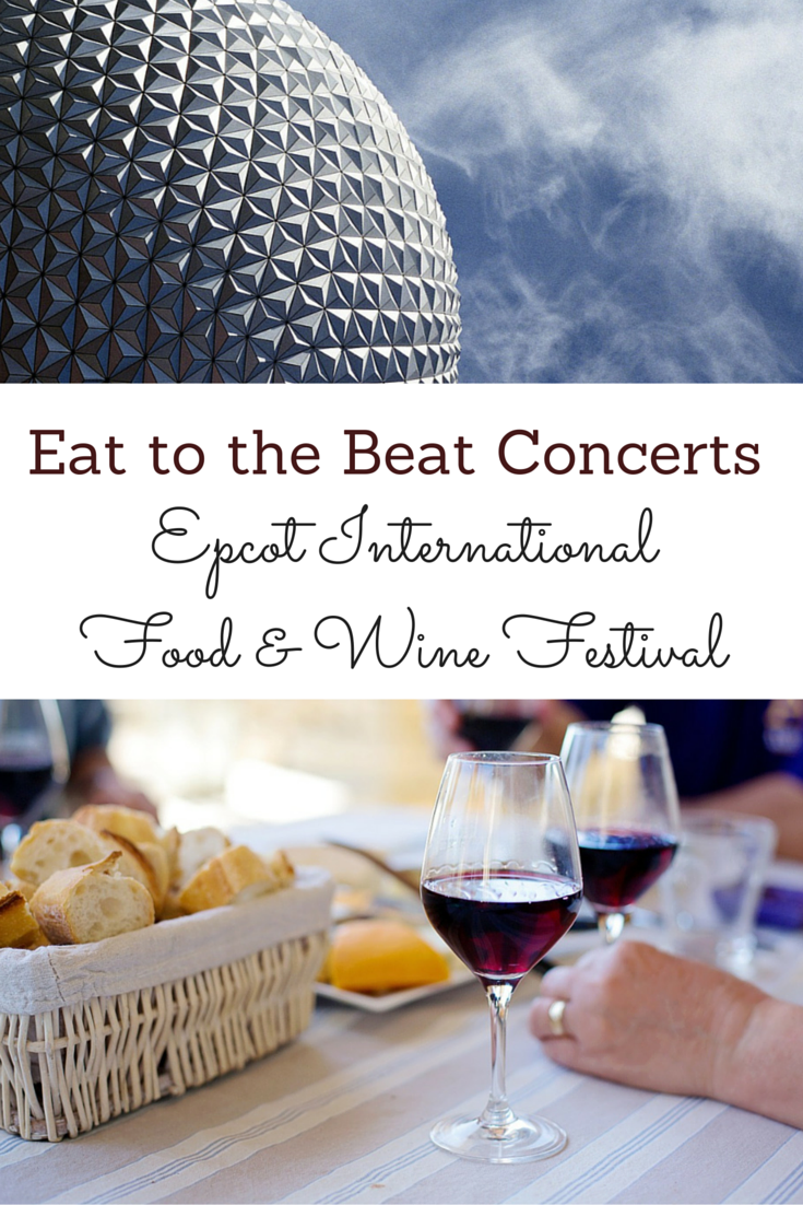 Find out more about the Eat to the Beat Concerts at Epcot International Food & Wine Festival
