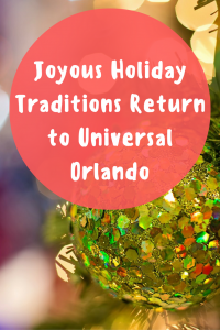 Universal Orlando Kicks off Holiday Season on Dec. 3rd with Grinchmas, Macy's Holiday Parade & Concerts