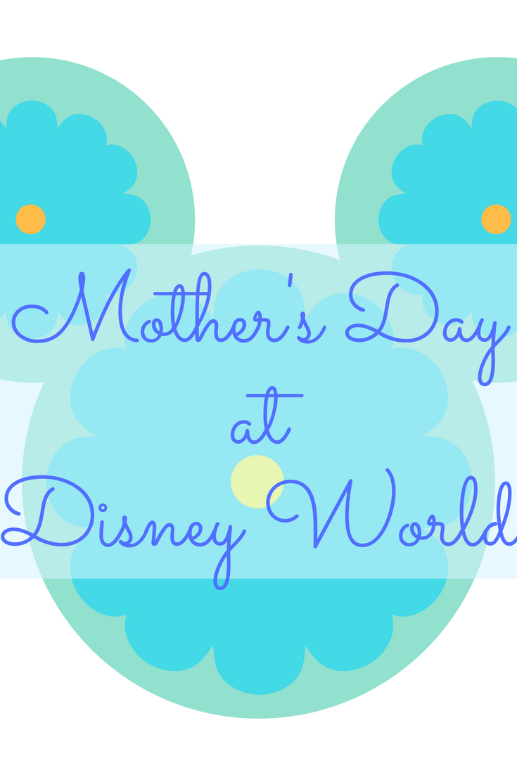 There are so many ways to celebrate Mom at Walt Disney World! Check out these 10 special Mother's Day delights at Disney World offered this year.